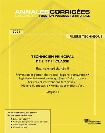 Couverture du livre « Technicien principal de 1re et 2e classe ; examens spécialité II (édition 2021) » de Centre Interdepartemental De Gestion De La Petite Couronne De La Region Ile-De-France aux éditions Documentation Francaise