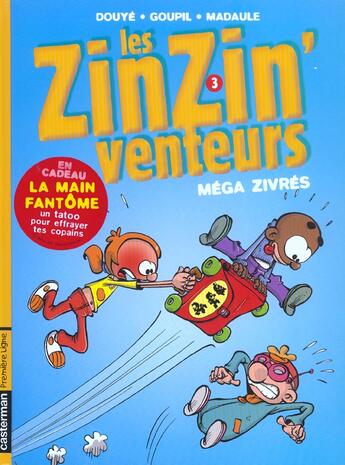 Couverture du livre « Zinzin'venteurs t3 - mega zivres (les) » de Madaule/Goupil/Douye aux éditions Casterman