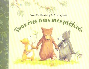 Couverture du livre « Vous etes tous mes préférés » de Anita Jeram et Sam Mcbratney aux éditions Ecole Des Loisirs