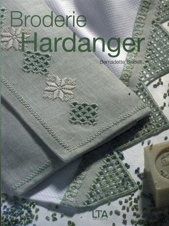 Couverture du livre « Broderie hardanger » de Bernadette Baldelli aux éditions Le Temps Apprivoise