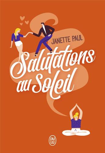 Couverture du livre « Salutations au soleil » de Janette Paul aux éditions J'ai Lu