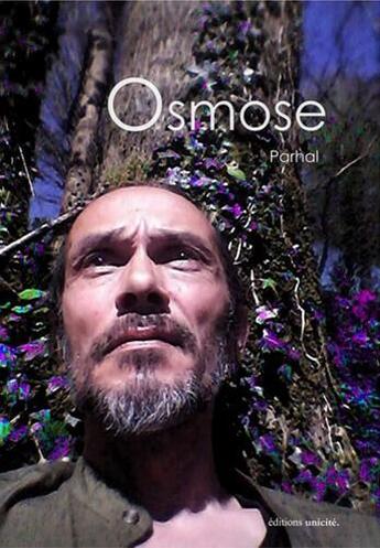 Couverture du livre « Osmose » de Parhal aux éditions Unicite