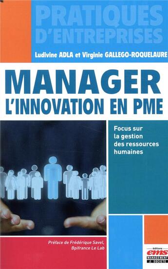 Couverture du livre « Manager l'innovation en PME » de Virginie Gallego-Roquelaure et Ludivine Adla aux éditions Ems