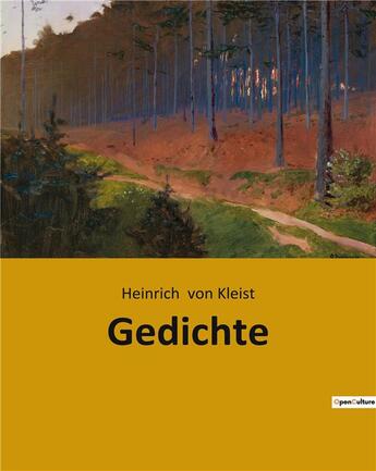 Couverture du livre « Gedichte » de Heinrich Von Kleist aux éditions Culturea