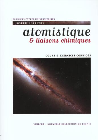 Couverture du livre « Atomistique et liaisons chimiques » de Joseph Lebreton aux éditions Vuibert