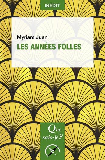 Couverture du livre « Les années folles » de Myriam Juan aux éditions Que Sais-je ?