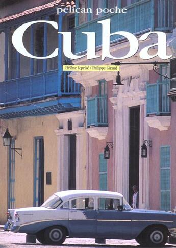 Couverture du livre « Cuba poche » de Helene Leprise aux éditions Creations Du Pelican