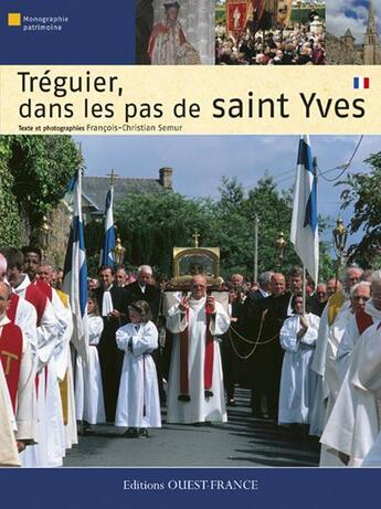 Couverture du livre « Tréguier, sur les pas de saint Yves » de Francois-Christian Semur aux éditions Ouest France