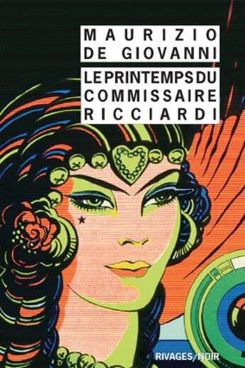 Couverture du livre « Le printemps du commissaire Ricciardi » de Maurizio De Giovanni aux éditions Rivages