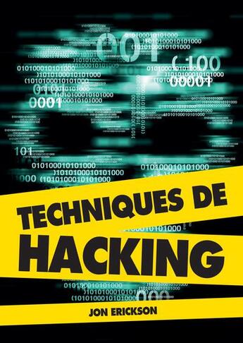 Couverture du livre « Techniques de hacking » de Jon Erickson aux éditions Pearson