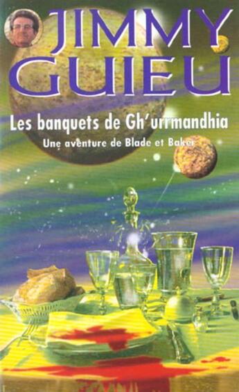 Couverture du livre « Banquets De Gh'Urrmandhia » de Jimmy Guieu aux éditions Vauvenargues