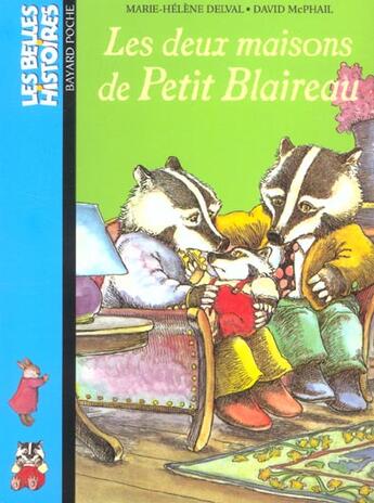 Couverture du livre « Deux maisons de petit blaireau (les) ed03 » de  aux éditions Bayard Jeunesse