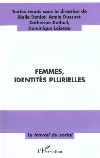 Couverture du livre « Femmes , identités plurielles » de  aux éditions L'harmattan