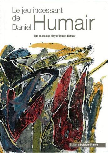 Couverture du livre « Le jeu incessant de daniel humair » de Daniel Humair aux éditions Delatour