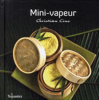 Couverture du livre « Mini-vapeur » de Cino Christian aux éditions First