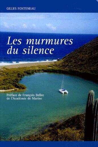 Couverture du livre « Les murmures du silence » de Gilles Fonteneau aux éditions L'ancre De Marine