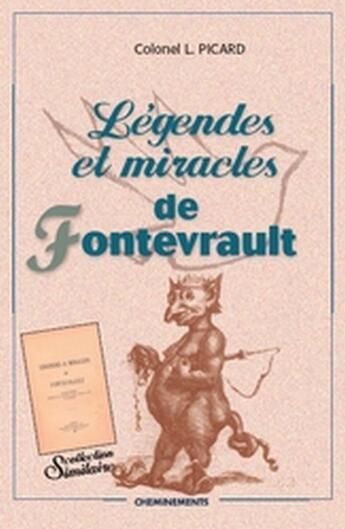 Couverture du livre « Légendes et miracles de Fontevrault » de Picard L. aux éditions Cheminements