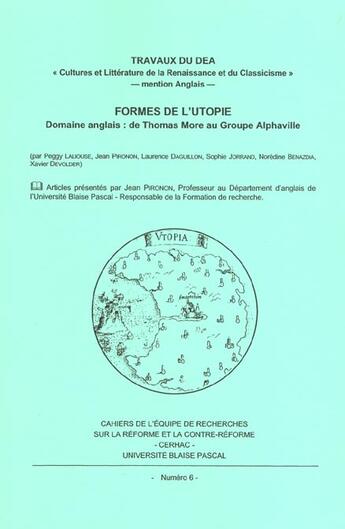 Couverture du livre « Formes de l'utopie. domaine anglais : de thomas more au groupe alphav ille » de Jean Pironon aux éditions Pu De Clermont Ferrand