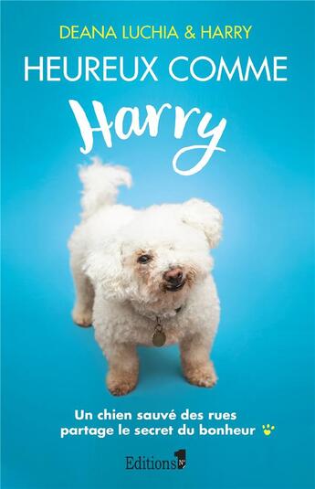 Couverture du livre « Heureux comme Harry » de Deana Luchia aux éditions Editions 1