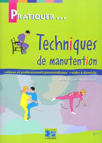 Couverture du livre « Les techniques de manutention 2eme edition » de Autissier aux éditions Lamarre