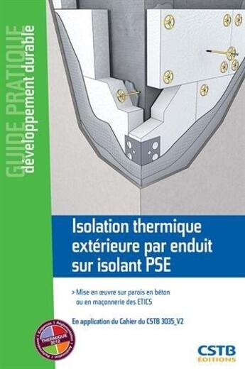 Couverture du livre « Isolation thermique extérieure par enduit sur isolant PSE » de Bertrand Ruot aux éditions Cstb