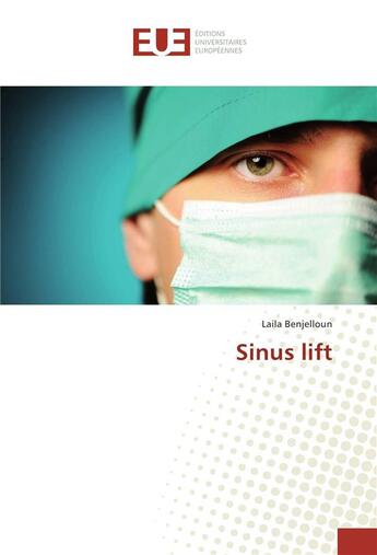 Couverture du livre « Sinus lift » de Laila Benjelloun aux éditions Editions Universitaires Europeennes