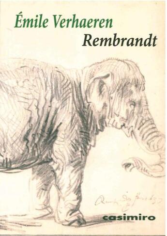 Couverture du livre « Rembrandt » de Emile Verhaeren aux éditions Casimiro