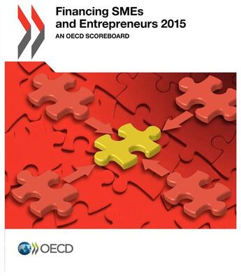 Couverture du livre « Financing smes and entrepreneurs 2015 » de Ocde aux éditions Ocde