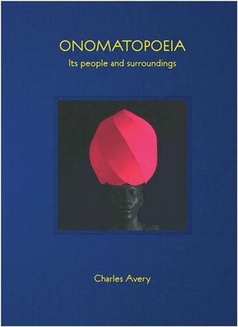 Couverture du livre « Charles avery onomatopoeia » de Charles Avery aux éditions Frame
