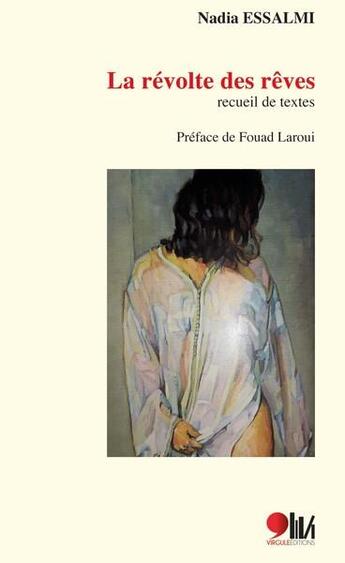 Couverture du livre « La révolte des rêves » de Nadia Essalmi aux éditions Virgule Editions