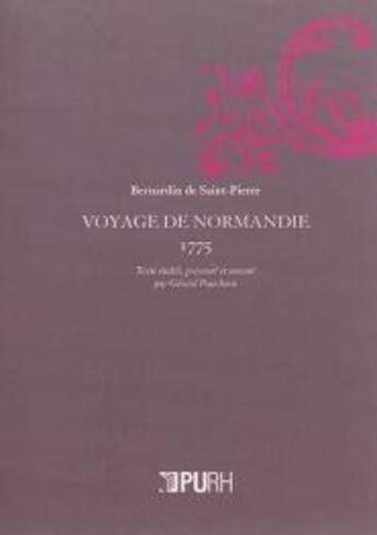 Couverture du livre « Voyage de Normandie : 1775 » de Bernardin De Saint-Pierre aux éditions Pu De Rouen