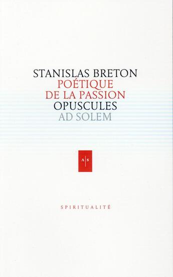 Couverture du livre « Oeuvres spirituelles t.2 ; qu'est-ce que l'homme ? » de Stanislas Breton aux éditions Ad Solem