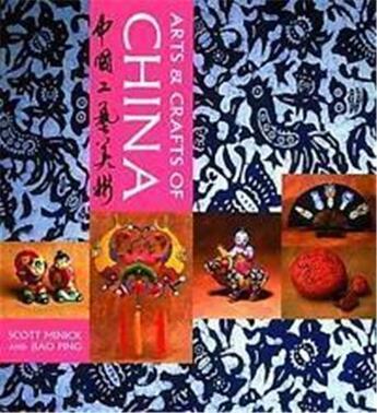 Couverture du livre « Arts and crafts of china » de Minick Scott & Ping aux éditions Thames & Hudson