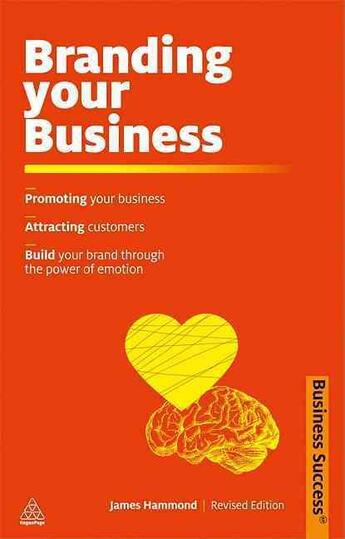 Couverture du livre « Branding your business » de James Hammond aux éditions Kogan Page