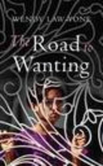 Couverture du livre « The Road to Wanting » de Wendy Law-Yone aux éditions Random House Digital