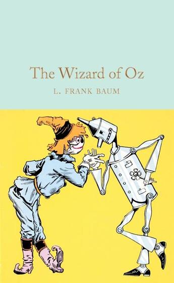 Couverture du livre « The wizard of oz (macmillan collector's library) » de L. Frank Baum aux éditions Interart