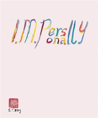 Couverture du livre « Evelyn Taocheng Wang : I. M. personally » de  aux éditions Dap Artbook