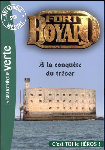 Couverture du livre « Fort Boyard ; à la conquête du trésor » de  aux éditions Hachette Jeunesse