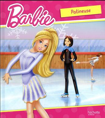 Couverture du livre « Barbie patineuse » de  aux éditions Hachette Jeunesse