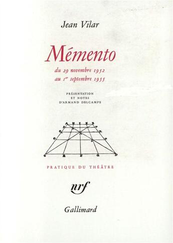 Couverture du livre « Memento - du 29 novembre 1952 au 1 septembre 1955 » de Jean Vilar aux éditions Gallimard