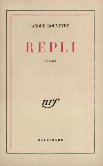 Couverture du livre « Repli » de Rouveyre A aux éditions Gallimard