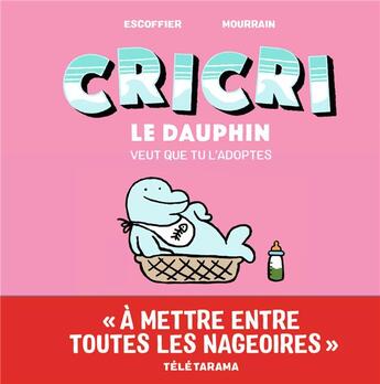 Couverture du livre « Cricri veut que tu l'adoptes » de Sebastien Mourrain et Michael Escoffier aux éditions Gallimard-jeunesse