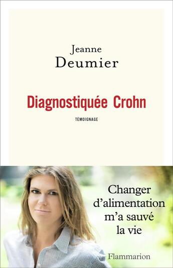 Couverture du livre « Diagnostiquée Crohn » de Jeanne Deumier aux éditions Flammarion