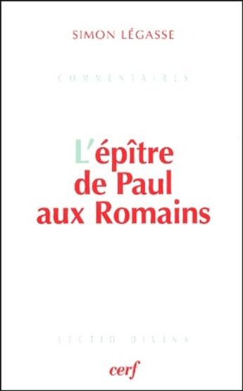 Couverture du livre « L'épître de Paul aux Romains » de Simon Legasse aux éditions Cerf