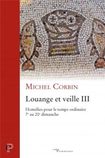 Couverture du livre « Louange et veille III » de Michel Corbin aux éditions Cerf