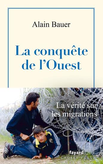 Couverture du livre « La globalisation piteuse Tome 3 : La conquête de l'Ouest » de Alain Bauer aux éditions Fayard