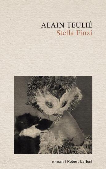 Couverture du livre « Stella Finzi » de Alain Teulié aux éditions Robert Laffont