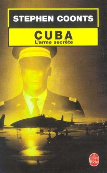 Couverture du livre « Cuba, l'arme secrete » de Stephen Coonts aux éditions Le Livre De Poche