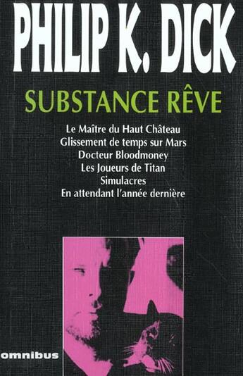 Couverture du livre « Substance reve » de Dick Philip Kindred aux éditions Omnibus