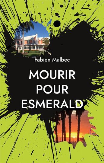 Couverture du livre « Mourir pour Esmerald » de Malbec Fabien aux éditions Books On Demand